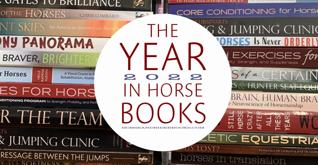 The Year in Horse Books: What We Published in 2022
