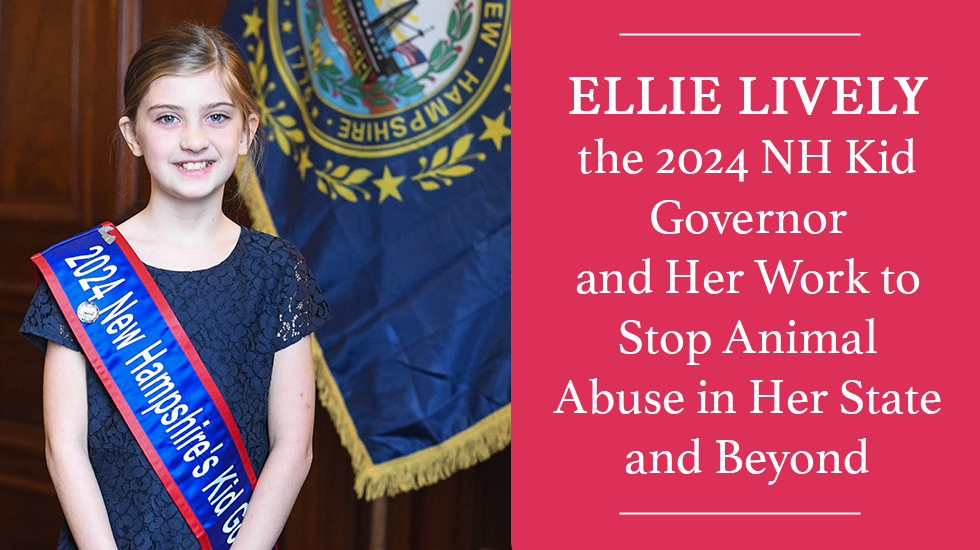 Our Hero NH Fifth-Grader Ellie Lively Is Working to End Animal Abuse