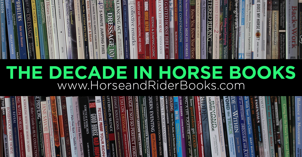 The Decade in Horse Books