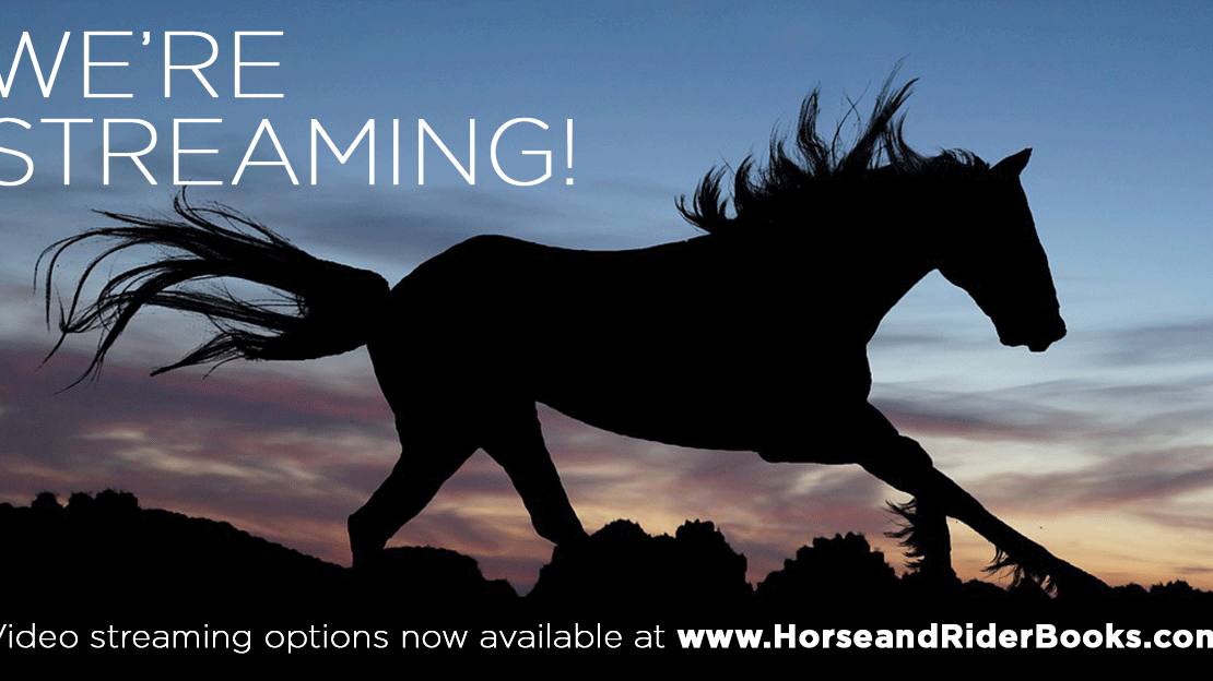 Bestselling Equestrian DVDs Now Streaming!