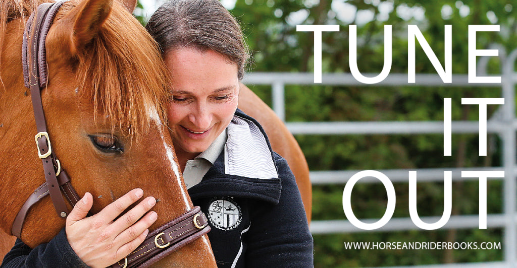 Tune It Out for Better Horse Training